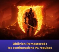 Oblivion Remastered est disponible : votre PC peut-il tenir le coup ?