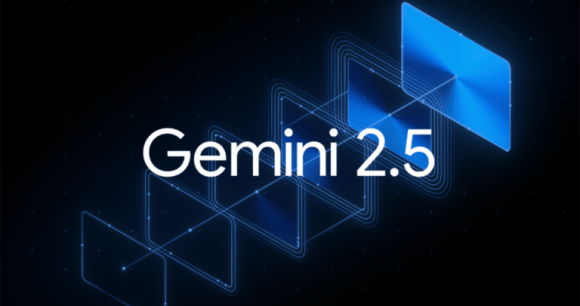 Google améliore Gemini 2.5 : les nouveautés à retenir