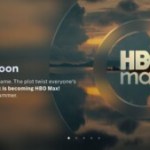 « Coming Soon » : La plateforme Max (ex-HBO Max) change de nom et devient… HBO Max ! « Coming Soon » : La plateforme Max (ex-HBO Max) change de nom et devient… HBO Max !
