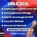 Duplex depuis San Francisco et Taipei, débrief Google I/O, test du Sony WH-1000XM6 : avec le streamer tech Lâm Hua, l’Unlock Talk de ce soir s’annonce grandiose Duplex depuis San Francisco et Taipei, débrief Google I/O, test du Sony WH-1000XM6 : avec le streamer tech Lâm Hua, l’Unlock Talk de ce soir s’annonce grandiose