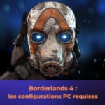 Borderlands 4 : les configurations minimales pour pouvoir y jouer
