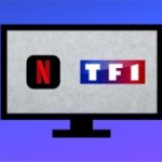 TF1 Netflix