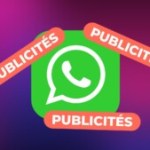 WhatsApp n’affichera finalement pas de pubs avant 2026… Si vous habitez en Europe
