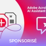 L’Assistant IA d’Adobe va vous réconcilier avec les PDF L’Assistant IA d’Adobe va vous réconcilier avec les PDF