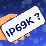 Vous connaissez l’indice IP68, mais c’est quoi IP69 et IP69K ? Vous connaissez l’indice IP68, mais c’est quoi IP69 et IP69K ?