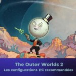 The Outer Worlds 2 : quelle configuration prévoir sur PC