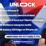 Duel des géants de la finesse, test de l’iPhone 17, les meilleurs casques audio : le prochain Unlock Talk s’annonce bouillant Duel des géants de la finesse, test de l’iPhone 17, les meilleurs casques audio : le prochain Unlock Talk s’annonce bouillant