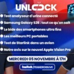 Test analyseur d’urine, le bide des smartphones fins, Starlink dans l’avion : l’Unlock Talk d’aujourd’hui s’annonce bouillant Test analyseur d’urine, le bide des smartphones fins, Starlink dans l’avion : l’Unlock Talk d’aujourd’hui s’annonce bouillant
