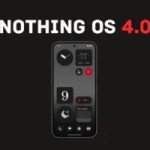 Nothing OS 4.0 bloqué à cause de bugs ? La marque répond enfin aux rumeurs