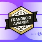 Frandroid Awards 2025 : pourquoi on a décidé de tout changer cette année Frandroid Awards 2025 : pourquoi on a décidé de tout changer cette année
