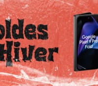 Google Pixel 9 Pro Fold – soldes d&rsquo;hiver 2026