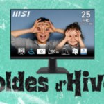 Avis aux joueurs occasionnels, cet écran PC MSI de 24,5″ et 100 Hz est soldé à moins de 70 € Avis aux joueurs occasionnels, cet écran PC MSI de 24,5″ et 100 Hz est soldé à moins de 70 €