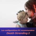 Death Stranding 2 : votre PC pourra-t-il faire tourner le dernier bébé de Kojima ?
