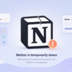 Notion était en panne mais Notion refonctionne Notion était en panne mais Notion refonctionne