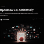 OpenClaw 2.0 : la plus grosse mise à jour née par accident