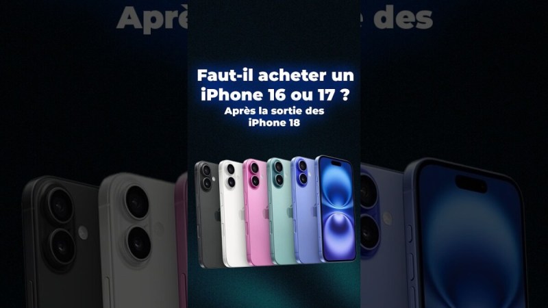 Faut-il acheter les derniers iPhone ?