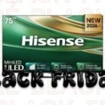 899 €, c&rsquo;est le super prix du Black Friday pour ce TV Hisense Mini LED de 75 pouces rafraîchi à 144 Hz
