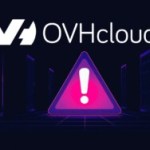 Problèmes sur l&rsquo;Internet français : une partie d&rsquo;OVHCloud est en panne