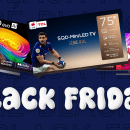 Black Friday TV : les offres Mini LED et l&rsquo;OLED accessibles, de 699 euros à 2 499 euros