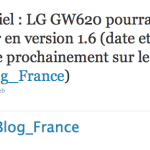 LG GW620 : c&rsquo;est officiel, mise à jour Android 1.6 !