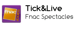 La Fnac lance l’application Tick&Live La Fnac lance l’application Tick&Live