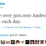 Andy Rubin parle de 300 000 activations d’androphones chaque jour Andy Rubin parle de 300 000 activations d’androphones chaque jour