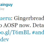 Le code source d’Android Gingerbread (2.3) est disponible ! (màj) Le code source d’Android Gingerbread (2.3) est disponible ! (màj)