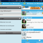 Le client officiel Windows Live Messenger sera disponible dès lundi sur Android Le client officiel Windows Live Messenger sera disponible dès lundi sur Android