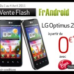 Le LG Optimus 2X à partir de 0 euro en partenariat avec Virgin Mobile Le LG Optimus 2X à partir de 0 euro en partenariat avec Virgin Mobile