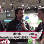 FrAndroid E1 : Bilan du MWC 2012 en vidéo ! FrAndroid E1 : Bilan du MWC 2012 en vidéo !