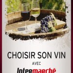 Intermarché vous aide à choisir votre vin Intermarché vous aide à choisir votre vin