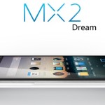 Le Meizu MX2 arrive en Chine, à Hong-Kong et en Russie Le Meizu MX2 arrive en Chine, à Hong-Kong et en Russie