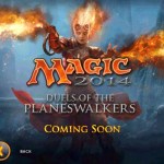 Le jeu Magic 2014 est officialisé sur Android Le jeu Magic 2014 est officialisé sur Android