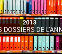 Dossiers de l'année Dossiers de l'année