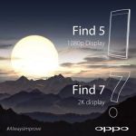 L’Oppo Find 7 aura bien un écran 2K L’Oppo Find 7 aura bien un écran 2K