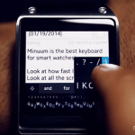 Minuum propose un SDK pour étendre sa compatibilité sur les wearable devices Minuum propose un SDK pour étendre sa compatibilité sur les wearable devices