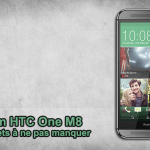 Forum HTC One M8 : les sujets à ne pas manquer Forum HTC One M8 : les sujets à ne pas manquer