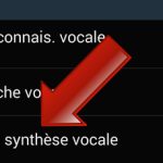 Comment utiliser la synthèse vocale sur Android ? Comment utiliser la synthèse vocale sur Android ?