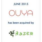 Une banque confirme l’acquisition d’Ouya par Razer Une banque confirme l’acquisition d’Ouya par Razer