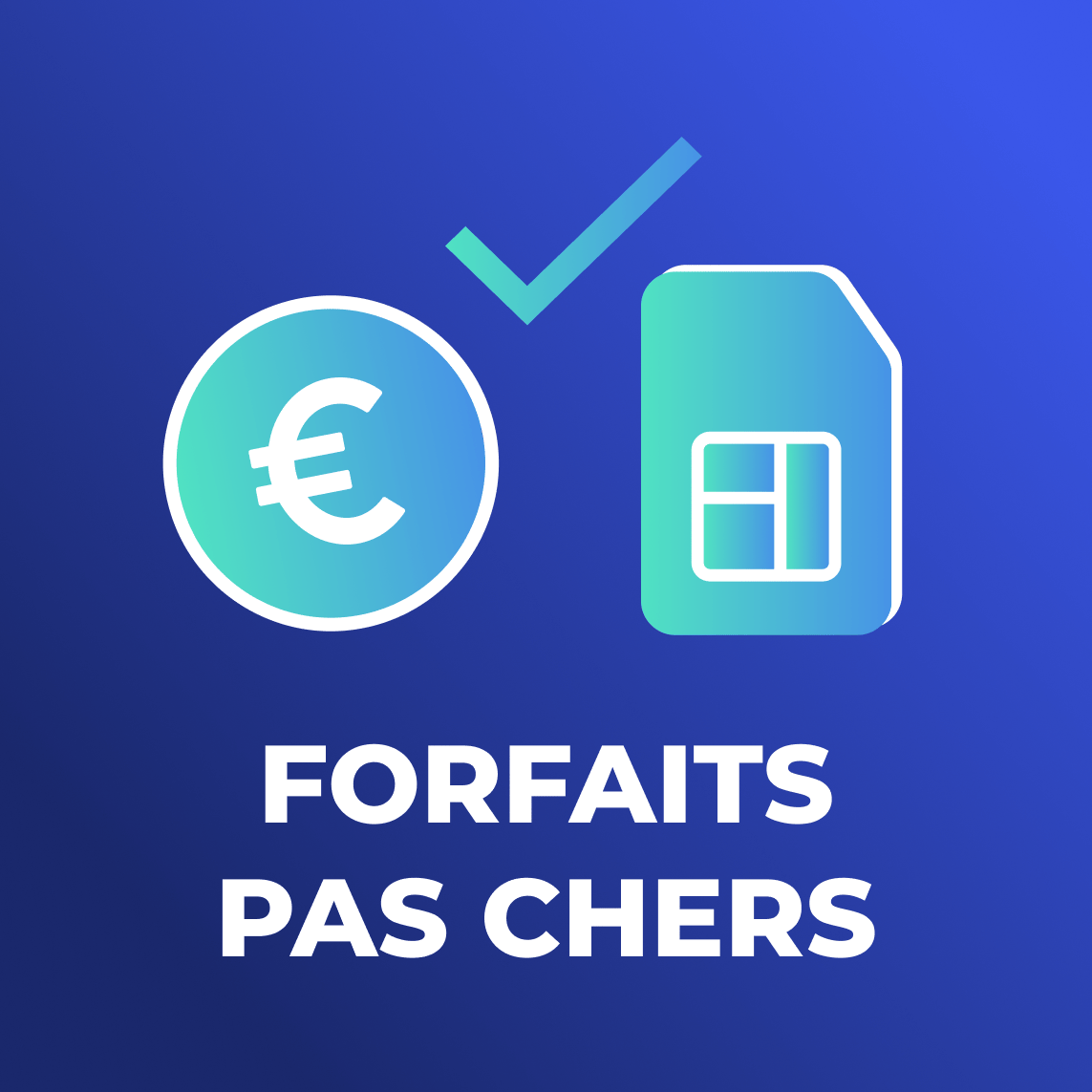 Forfait Mobile pas cher